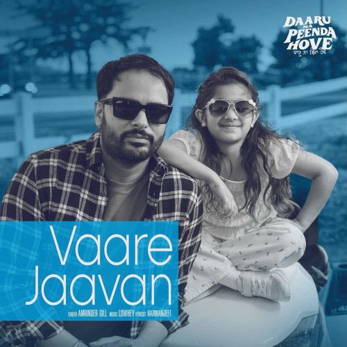 Vaare Jaavan Amrinder Gill mp3 song ringtone, Vaare Jaavan Amrinder Gill Ringtone Download - RiskyJatt.Com