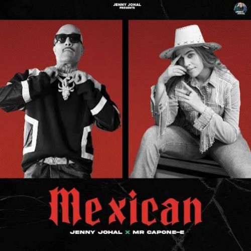 Mexican Jenny Johal mp3 song ringtone, Mexican Jenny Johal Ringtone Download - RiskyJatt.Com