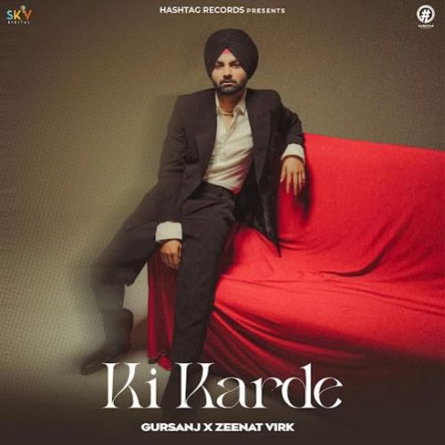 Ki Karde Gursanj mp3 song ringtone, Ki Karde Gursanj Ringtone Download - RiskyJatt.Com