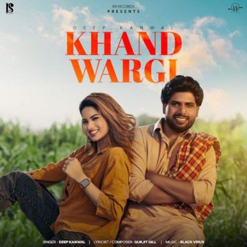 Khand Wagri Deep Kanwal mp3 song ringtone, Khand Wagri Deep Kanwal Ringtone Download - RiskyJatt.Com