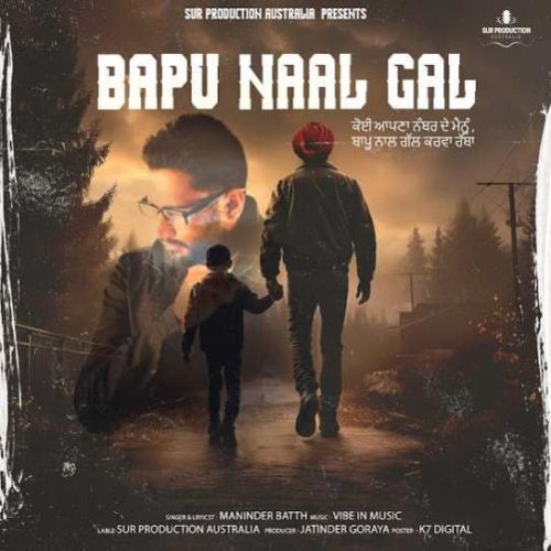 Bapu Naal Gal Maninder Batth mp3 song ringtone, Bapu Naal Gal Maninder Batth Ringtone Download - RiskyJatt.Com