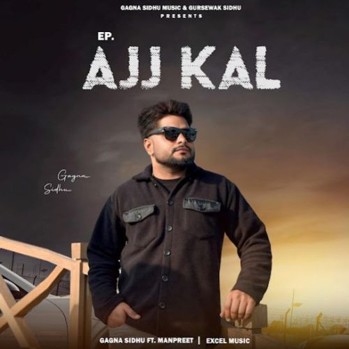 Ajj Kal Gagna Sidhu mp3 song ringtone, Ajj Kal Gagna Sidhu Ringtone Download - RiskyJatt.Com