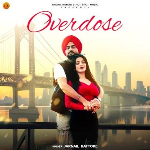 Overdose Jarnail Rattoke mp3 song ringtone, Overdose Jarnail Rattoke Ringtone Download - RiskyJatt.Com