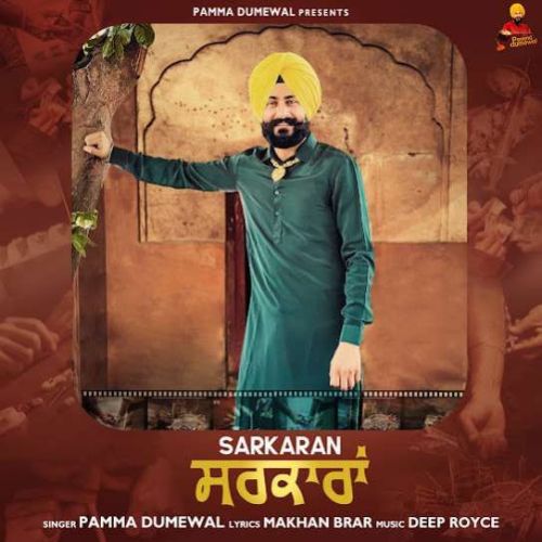 Sarkaran Pamma Dumewal mp3 song ringtone, Sarkaran Pamma Dumewal Ringtone Download - RiskyJatt.Com