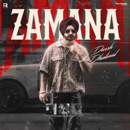 Zamana Darsh Dhaliwal mp3 song ringtone, Zamana Darsh Dhaliwal Ringtone Download - RiskyJatt.Com