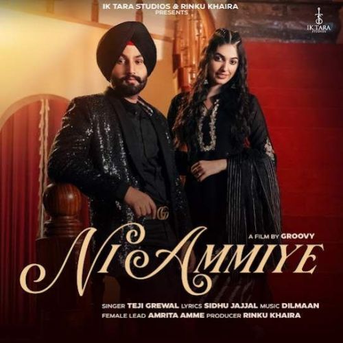 Ni Ammiye Teji Grewal mp3 song ringtone, Ni Ammiye Teji Grewal Ringtone Download - RiskyJatt.Com