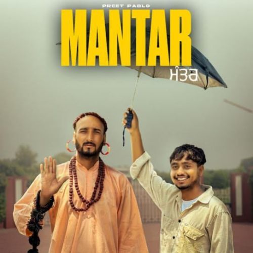 Mantar Preet Pablo mp3 song ringtone, Mantar Preet Pablo Ringtone Download - RiskyJatt.Com