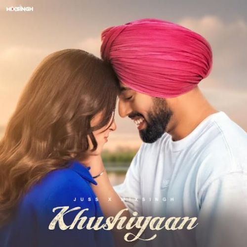 Khushiyaan Juss mp3 song ringtone, Khushiyaan Juss Ringtone Download - RiskyJatt.Com