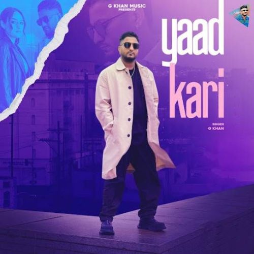 Yaad Kari G Khan mp3 song ringtone, Yaad Kari G Khan Ringtone Download - RiskyJatt.Com