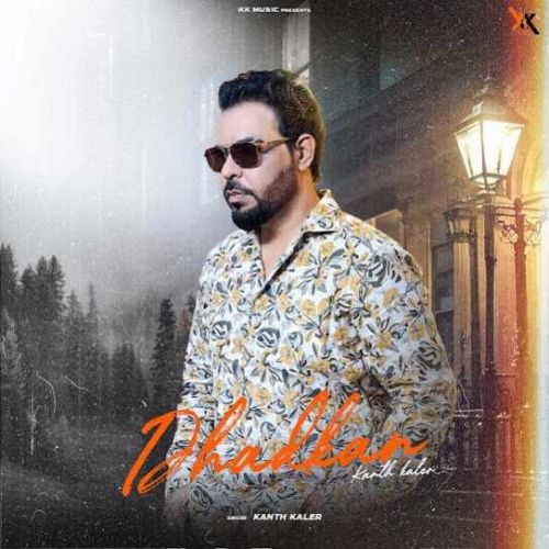 Kanth Kaler new songs on riskyjatt. Download Kanth Kaler albums and top 20 songs