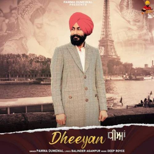 Dheeyan Pamma Dumewal mp3 song ringtone, Dheeyan Pamma Dumewal Ringtone Download - RiskyJatt.Com