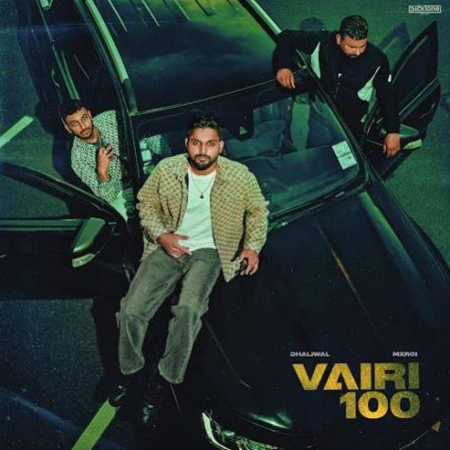 Vairi 100 Dhaliwal mp3 song ringtone, Vairi 100 Dhaliwal Ringtone Download - RiskyJatt.Com