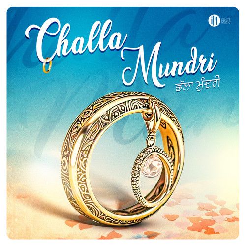 Challa Mundri Shivjot mp3 song ringtone, Challa Mundri Shivjot Ringtone Download - RiskyJatt.Com