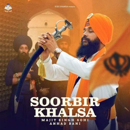 Soorbir Khalsa Manjit Singh Sohi mp3 song ringtone, Soorbir Khalsa Manjit Singh Sohi Ringtone Download - RiskyJatt.Com