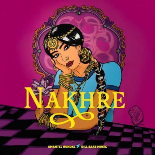 Nakhre Amantej Hundal mp3 song ringtone, Nakhre Amantej Hundal Ringtone Download - RiskyJatt.Com