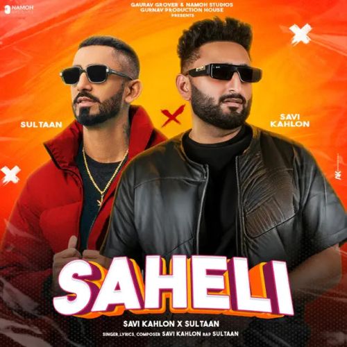 Saheli Savi Kahlon, Sultaan mp3 song ringtone, Saheli Savi Kahlon, Sultaan Ringtone Download - RiskyJatt.Com