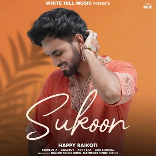 Gaani Happy Raikoti mp3 song ringtone, Sukoon Happy Raikoti Ringtone Download - RiskyJatt.Com