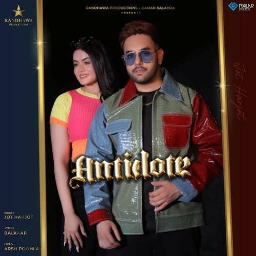 Antidote Harjot mp3 song ringtone, Antidote Harjot Ringtone Download - RiskyJatt.Com