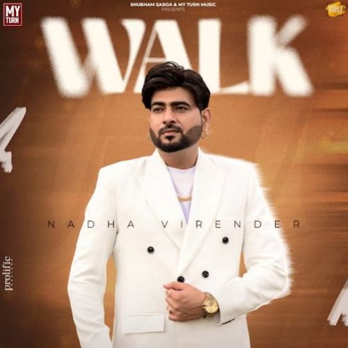 Walk Nadha Virender mp3 song ringtone, Walk Nadha Virender Ringtone Download - RiskyJatt.Com