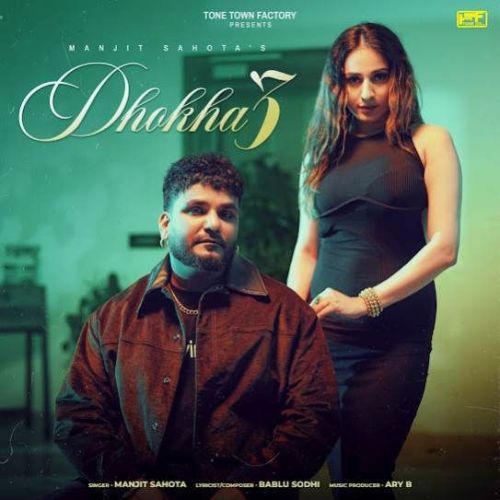 Dhokha 3 Manjit Sahota mp3 song ringtone, Dhokha 3 Manjit Sahota Ringtone Download - RiskyJatt.Com