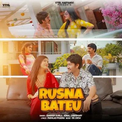 Rusna Bateu Sandeep Surila, Komal Chaudhary mp3 song ringtone, Rusna Bateu Sandeep Surila, Komal Chaudhary Ringtone Download - RiskyJatt.Com