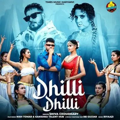 Dhilli Dhilli Shiva Choudhary mp3 song ringtone, Dhilli Dhilli Shiva Choudhary Ringtone Download - RiskyJatt.Com