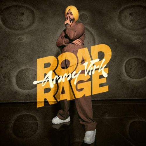 Road Rage Ammy Virk mp3 song ringtone, Road Rage Ammy Virk Ringtone Download - RiskyJatt.Com