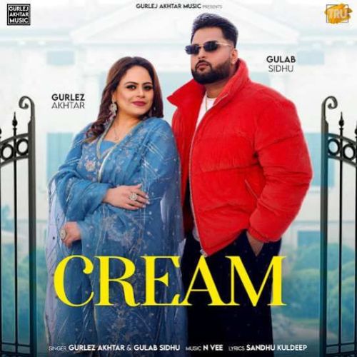 Cream Gulab Sidhu, Gurlez Akhtar mp3 song ringtone, Cream Gulab Sidhu, Gurlez Akhtar Ringtone Download - RiskyJatt.Com