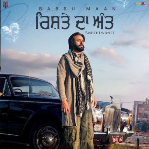 Rishte Da Antt Babbu Maan mp3 song ringtone, Rishte Da Antt Babbu Maan Ringtone Download - RiskyJatt.Com