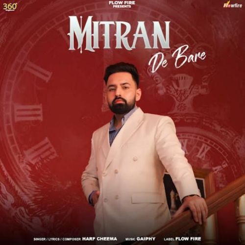 Mitran De Bare Harf Cheema mp3 song ringtone, Mitran De Bare Harf Cheema Ringtone Download - RiskyJatt.Com