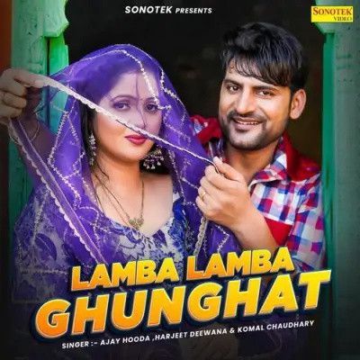 Lamba Lamba Ghunghat Harjeet Deewana, Komal Chaudhary mp3 song ringtone, Lamba Lamba Ghunghat Harjeet Deewana, Komal Chaudhary Ringtone Download - RiskyJatt.Com