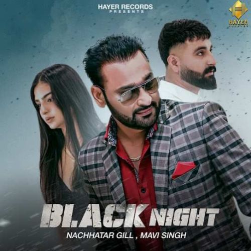 Black Night Nachhatar Gill mp3 song ringtone, Black Night Nachhatar Gill Ringtone Download - RiskyJatt.Com