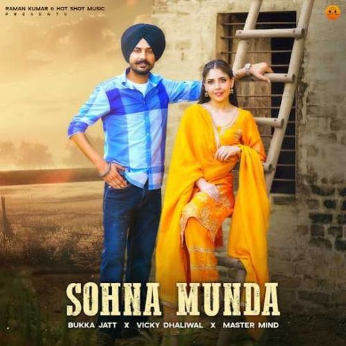 Sohna Munda Bukka Jatt mp3 song ringtone, Sohna Munda Bukka Jatt Ringtone Download - RiskyJatt.Com