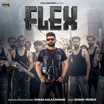 Flex Khasa Aala Chahar mp3 song ringtone, Flex Khasa Aala Chahar Ringtone Download - RiskyJatt.Com