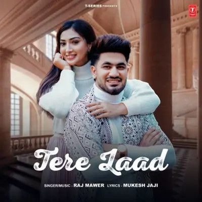 Tere Laad Raj Mawer mp3 song ringtone, Tere Laad Raj Mawer Ringtone Download - RiskyJatt.Com