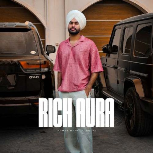 Rich Aura Romey Maan mp3 song ringtone, Rich Aura Romey Maan Ringtone Download - RiskyJatt.Com