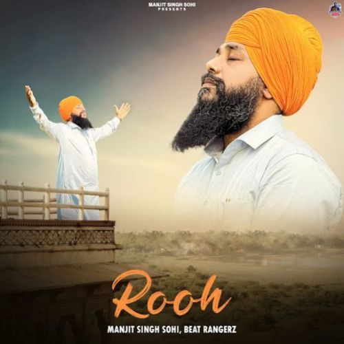 Rooh Manjit Singh Sohi mp3 song ringtone, Rooh Manjit Singh Sohi Ringtone Download - RiskyJatt.Com