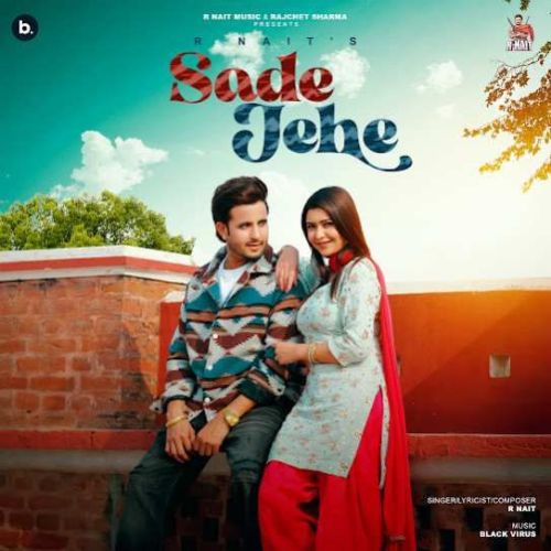 Sade Jehe R. Nait mp3 song ringtone, Sade Jehe R. Nait Ringtone Download - RiskyJatt.Com