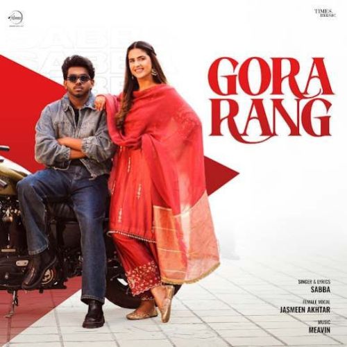 Gora Rang SABBA mp3 song ringtone, Gora Rang SABBA Ringtone Download - RiskyJatt.Com