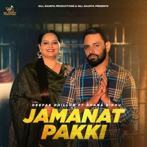 Jamanat Pakki Deepak Dhillon mp3 song ringtone, Jamanat Pakki Deepak Dhillon Ringtone Download - RiskyJatt.Com