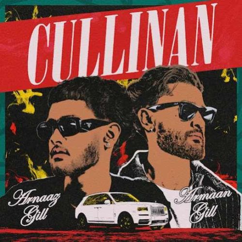 CULLINAN Arnaaz Gill, Armaan Gill mp3 song ringtone, CULLINAN Arnaaz Gill, Armaan Gill Ringtone Download - RiskyJatt.Com