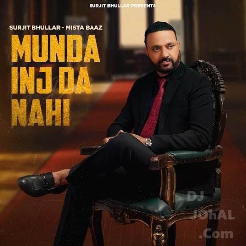 Munda Inj Da Nahi Surjit Bhullar mp3 song ringtone, Munda Inj Da Nahi Surjit Bhullar Ringtone Download - RiskyJatt.Com