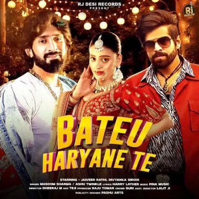 Bateu Haryane Te Masoom Sharma, Ashu Twinkle mp3 song ringtone, Bateu Haryane Te Masoom Sharma, Ashu Twinkle Ringtone Download - RiskyJatt.Com