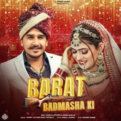 Barat Badmasha Ki Harry Lather, Ashu Twinkle mp3 song ringtone, Barat Badmasha Ki Harry Lather, Ashu Twinkle Ringtone Download - RiskyJatt.Com