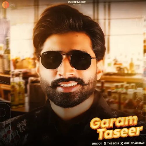 Garam Taseer Shivjot, Gurlej Akhtar mp3 song ringtone, Garam Taseer Shivjot, Gurlej Akhtar Ringtone Download - RiskyJatt.Com