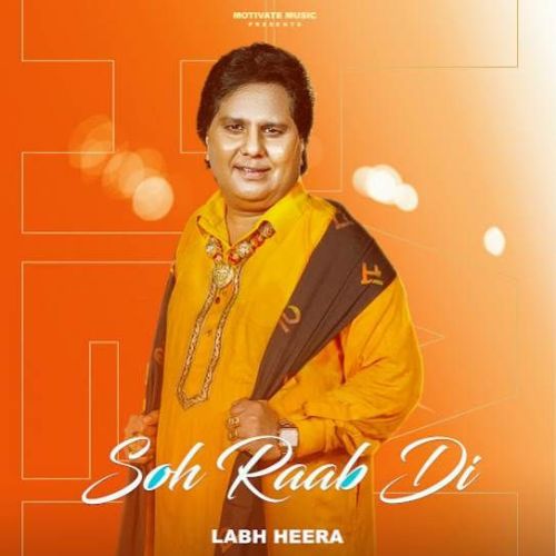 Soh Raab Di Labh Heera mp3 song ringtone, Soh Raab Di Labh Heera Ringtone Download - RiskyJatt.Com