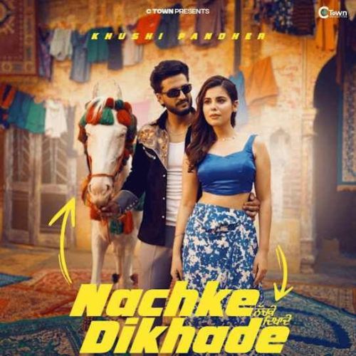 Nachke Dikhade Khushi Pandher mp3 song ringtone, Nachke Dikhade Khushi Pandher Ringtone Download - RiskyJatt.Com