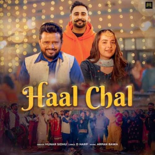 Haal Chal Hunar Sidhu mp3 song ringtone, Haal Chal Hunar Sidhu Ringtone Download - RiskyJatt.Com