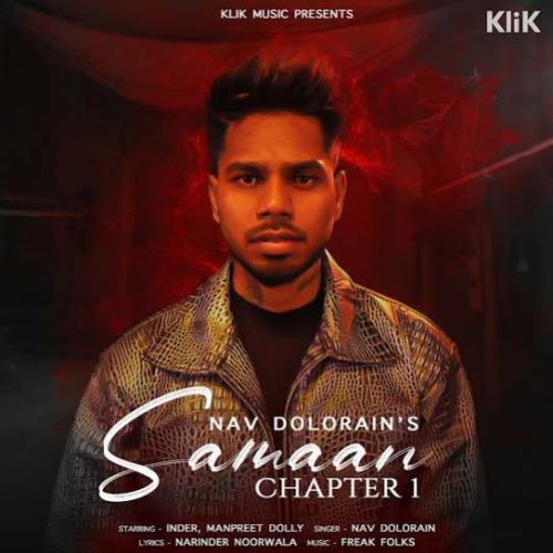 Samaan Chapter 1 Nav Dolorain mp3 song ringtone, Samaan Chapter 1 Nav Dolorain Ringtone Download - RiskyJatt.Com