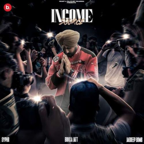 Income Source Bukka Jatt mp3 song ringtone, Income Source Bukka Jatt Ringtone Download - RiskyJatt.Com